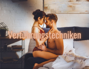 Mann sitzt mit Frau auf dem Bett und übt seine Verführungstechniken