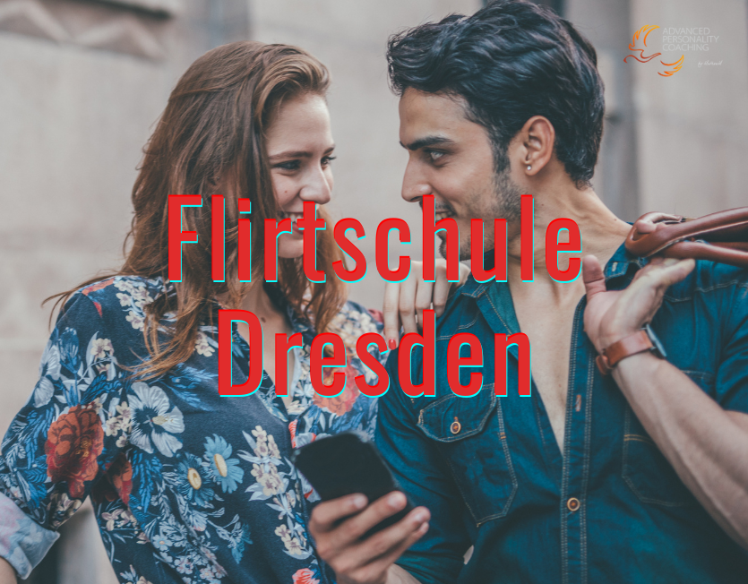 Flirtschule Dresden