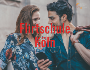 Flirtschule Köln.