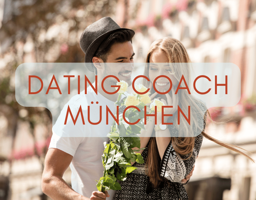 Dating Coach München.