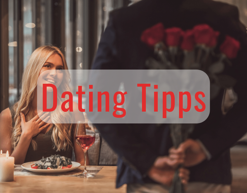 Dating Tipps.